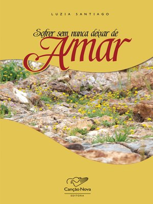 cover image of Sofrer sem nunca deixar de amar